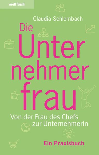 Die Unternehmerfrau: Von der Frau des Chefs zur Unternehmerin book