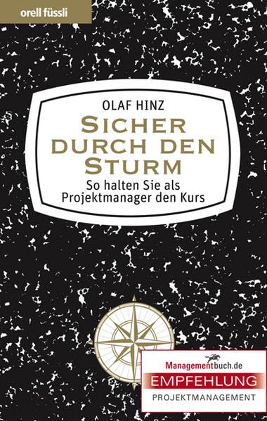 Sicher durch den Sturm - so halten Sie als Projektmanager den Kurs Law
