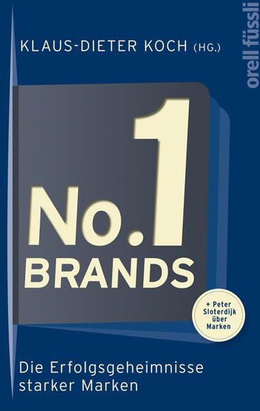 No. 1 Brands: Die Erfolgsgeheimnisse starker Marken Law