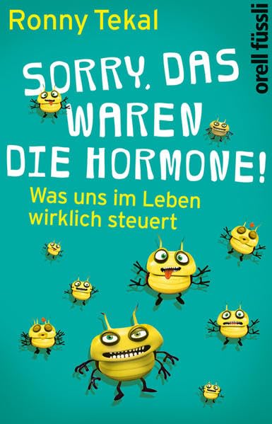Product Image: Sorry, das waren die Hormone!