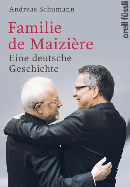 Familie de Maizière: Eine deutsche Geschichte Science