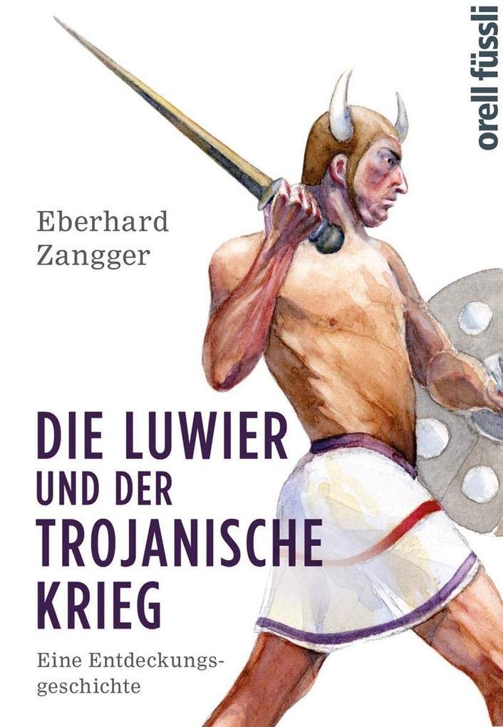Die Luwier und der Trojanische Krieg Natural Sciences