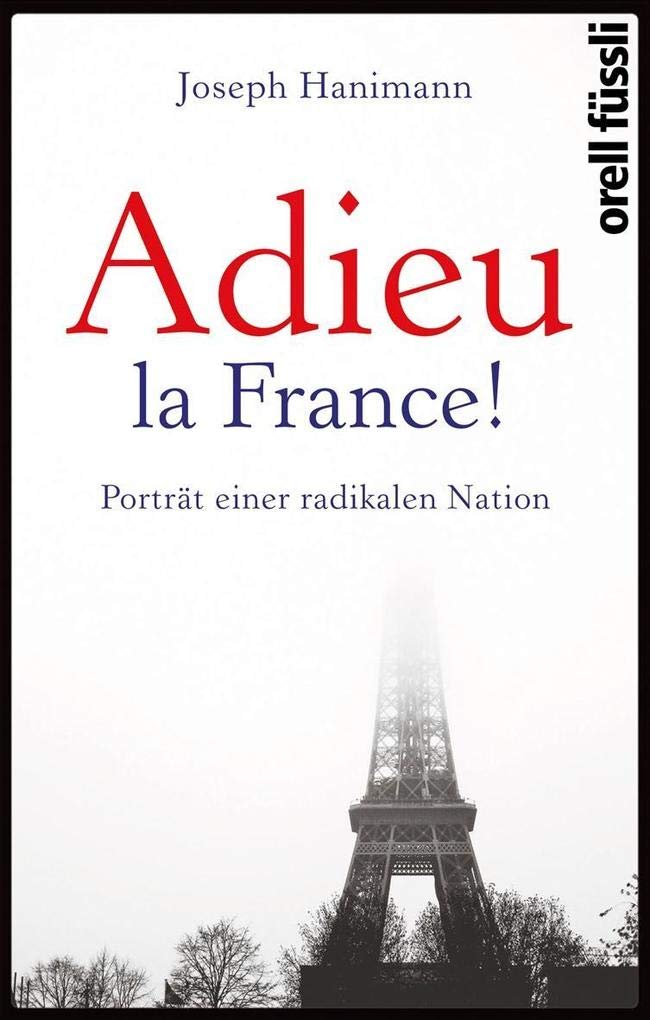 Allez la France! Politics & History