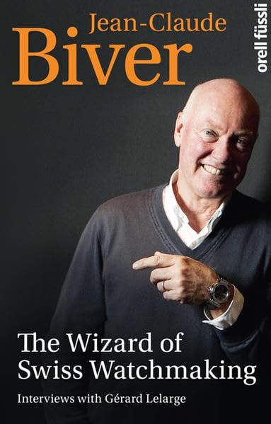 The Wizard of Swiss Watchmaking: Interviews with Gérard Lelarge Science