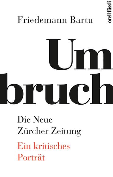 Umbruch. Die Neue Zürcher Zeitung Media & Communication