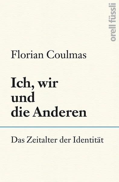 Ich, wir und die Anderen: Das Zeitalter der Identität Books