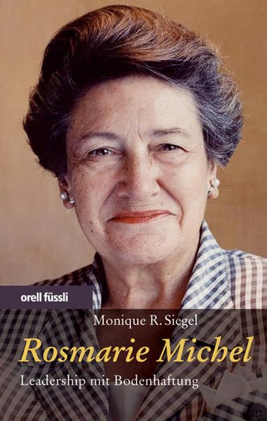 Rosmarie Michel: Leadership mit Bodenhaftung Science