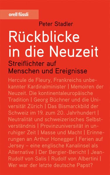 Rückblicke in die Neuzeit: Streiflichter auf Menschen und Ereignisse Politics & History