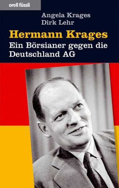 Hermann Krages: Ein Börsianer gegen die Deutschland AG Law