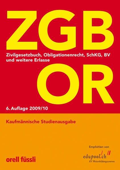 ZGB OR Kaufmännische Studienausgabe: ZGB, OR, SchKG, BV und weitere Erlasse Law