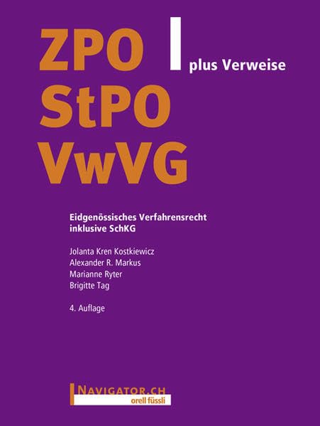 ZPO/StPO/VwVG plus Verweise: Eidgenössisches Verfahrensrecht inklusive SchKG book
