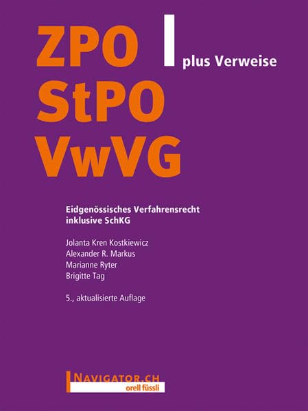 ZPO/StPO/VwVG plus Verweise: Eidgenössisches Verfahrensrecht inklusive SchKG (Orell Füssli Textausgaben) Law