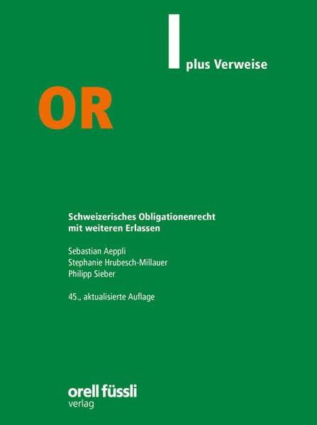 OR plus Verweise: Schweizerisches Obligationenrecht mit weiteren Erlassen (Orell Füssli Textausgaben) Law