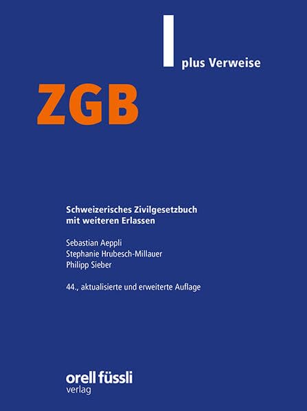 ZGB plus Verweise: Schweizerisches Zivilgesetzbuch mit weiteren Erlassen (Orell Füssli Textausgaben) Law
