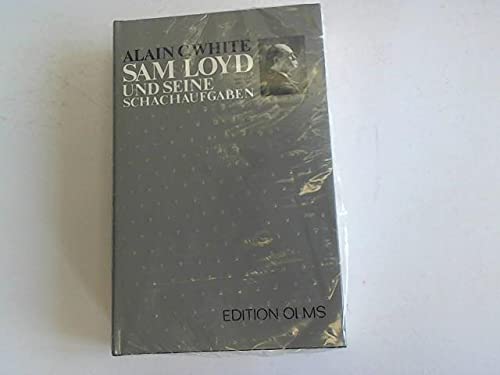 Sam Loyd und seine Schachaufgaben Leisure & Fun