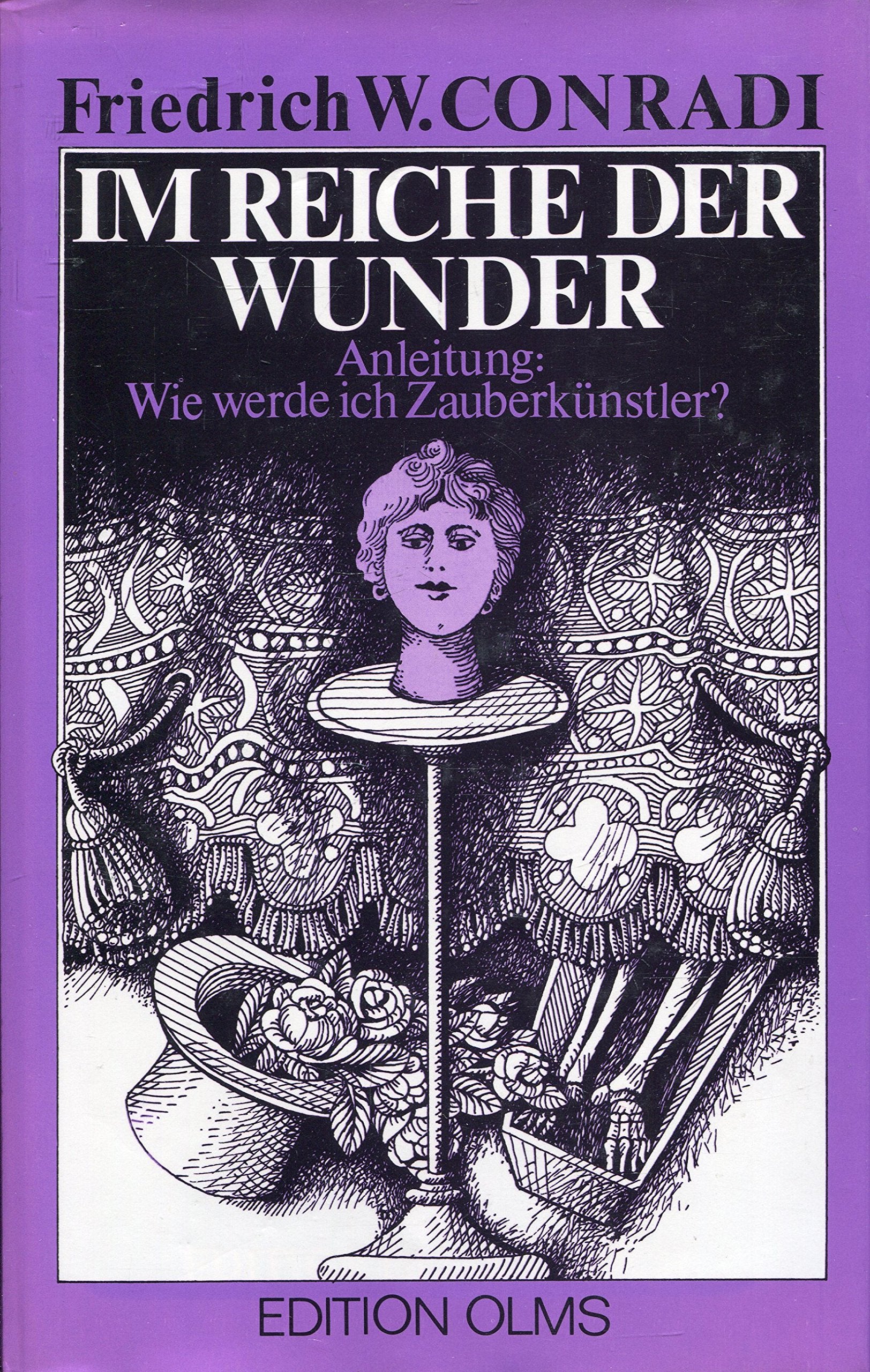 Im Reiche der Wunder. Anleitung: Wie werde ich Zauberkünstler Religion & Esotericism