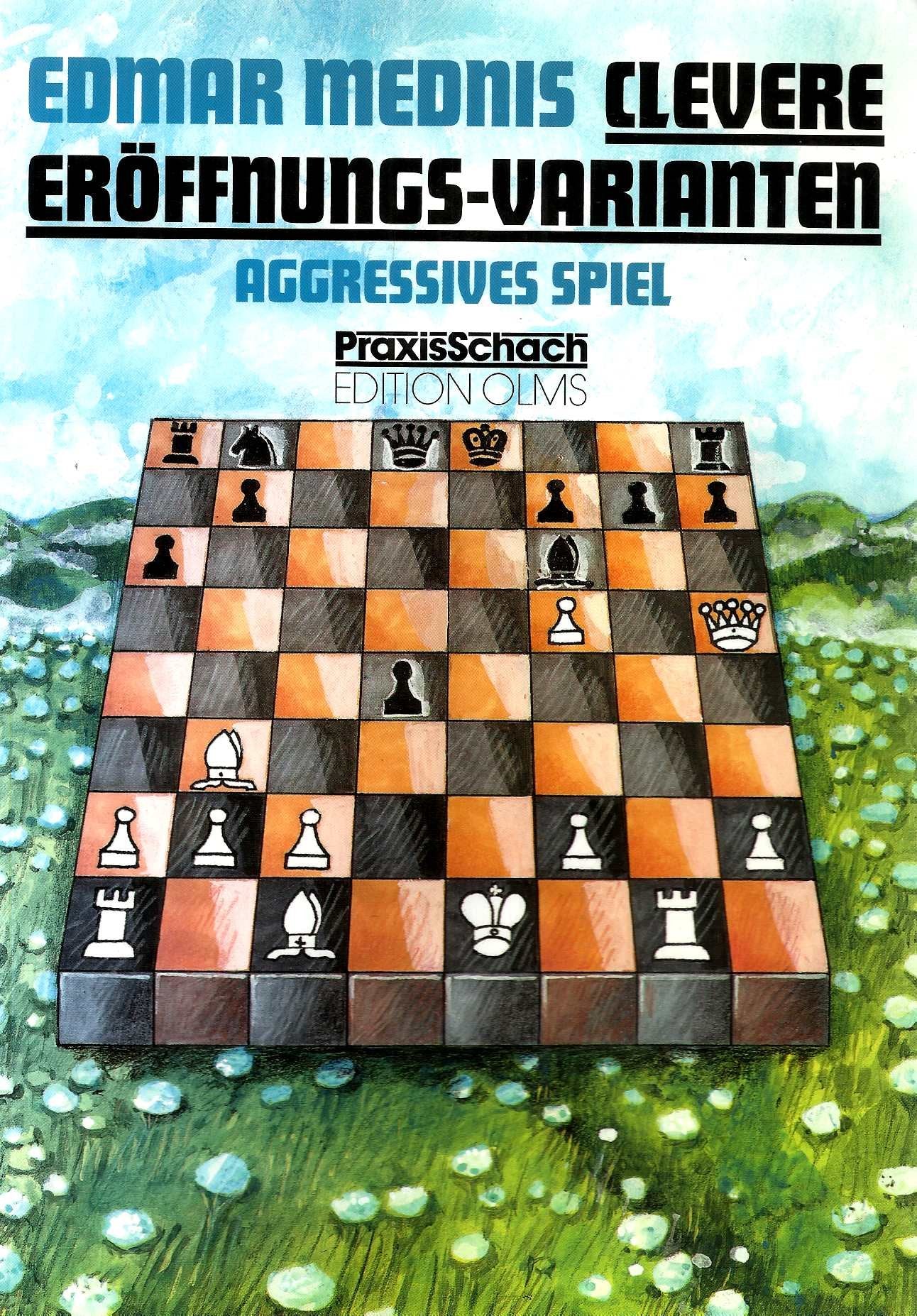 Clevere Eröffnungsvarianten: Aggressives Spiel (Praxis Schach) Leisure & Fun