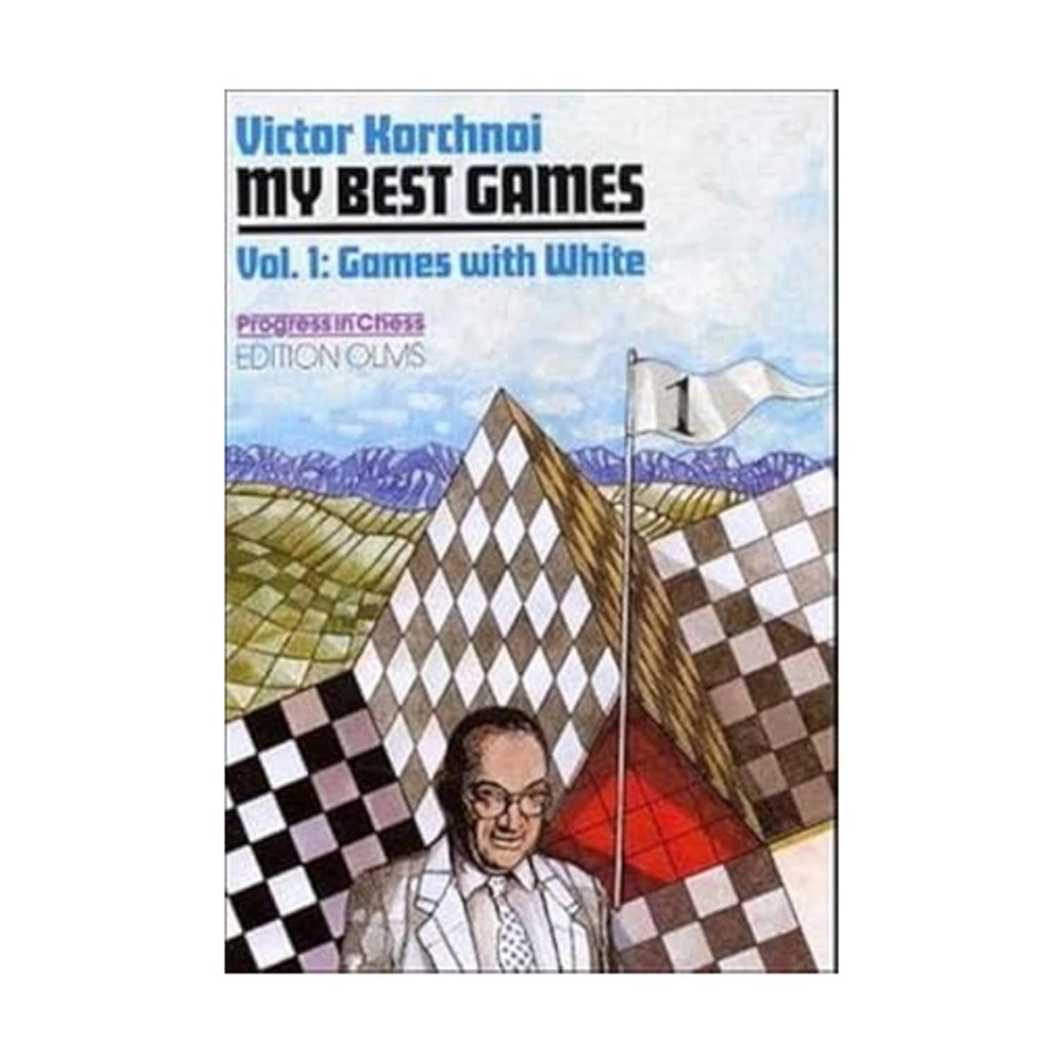 My Best Games, Vol.1, Games with White: Ed. and translated by Ken Neat (Progress in Chess) Leisure & Fun