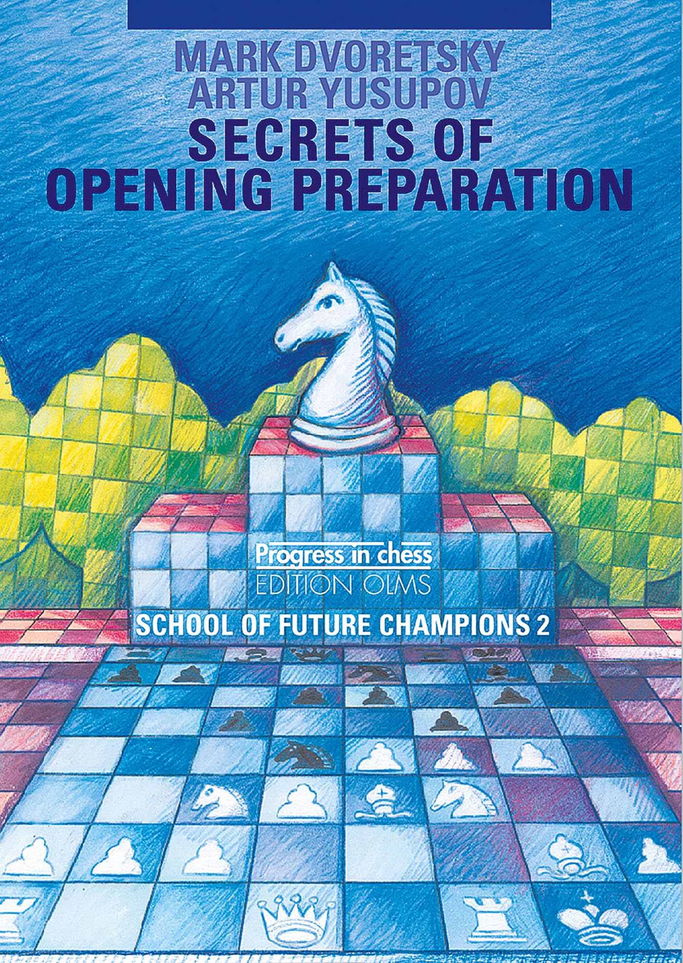 School of Future Champions / Secrets of opening preparation: Edited and translated by Ken Neat (Progress in Chess, Band 23) Leisure & Fun