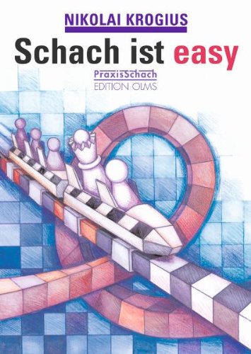 Schach ist easy!: 33 Lektionen für Einsteiger Leisure & Fun