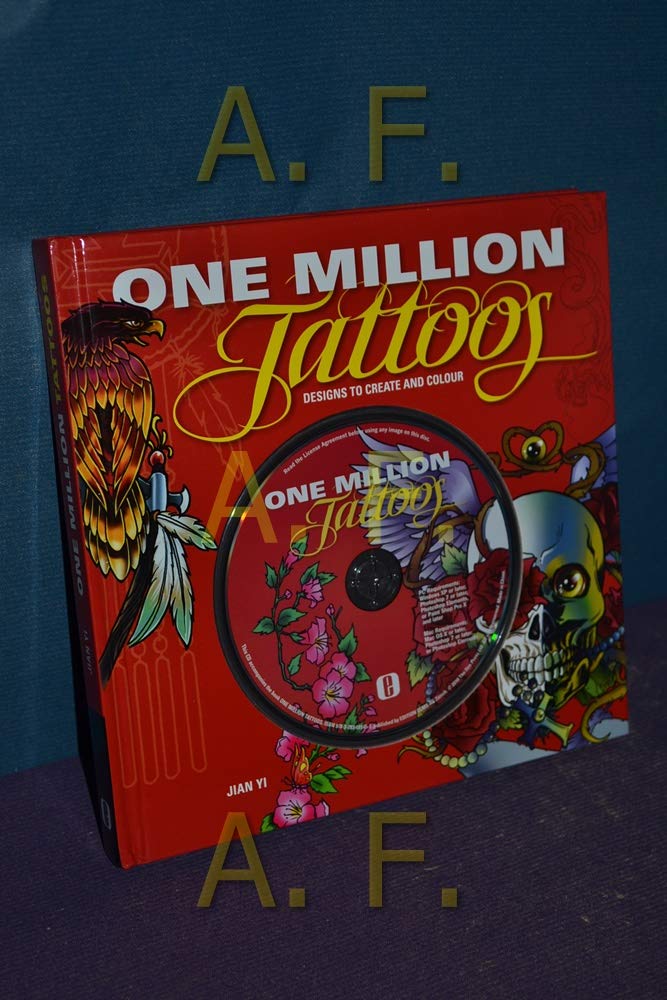 One Million Tattoos: Designs to create and color. Engl. Originalausgabe Film, Art & Culture