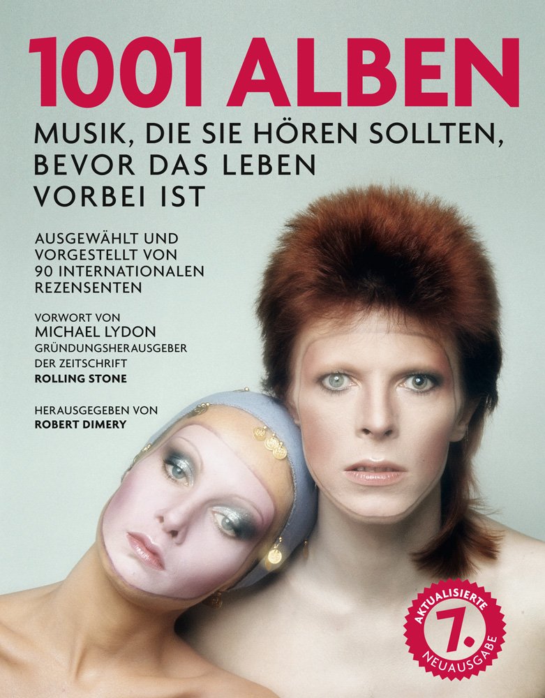 1001 Alben: Musik, die Sie hören sollten, bevor das Leben vorbei ist. Ausgewählt und vorgestellt von 90 internationalen Rezensenten. Arts & Music