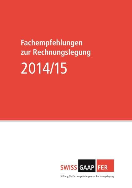Swiss GAAP FER 2014/15: Fachempfehlungen zur Rechnungslegung, Bundle inkl. eBook (PDF) Law