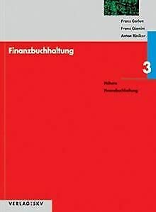 Finanzbuchhaltung / Höhere Finanzbuchhaltung: Theorie und Aufgaben Business, Finance & Career