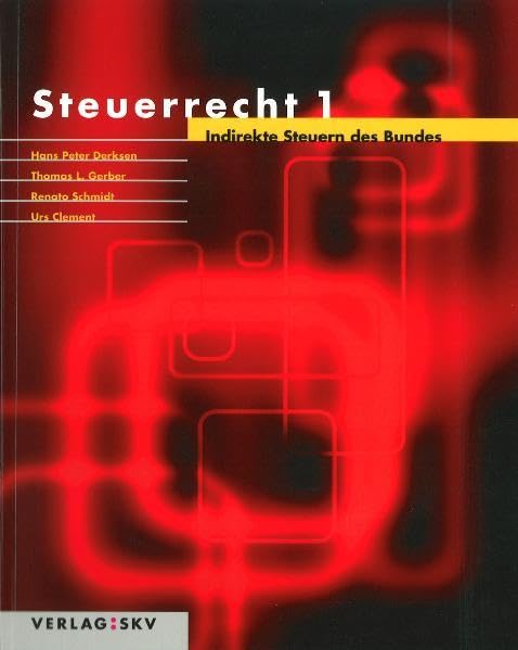 Steuerrecht 1: Indirekte Steuern des Bundes Law