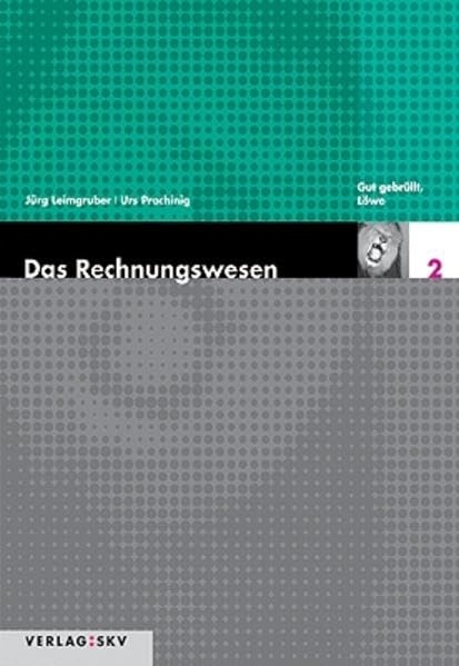 Das Rechnungswesen / Gut gebrüllt Löwe - Theorie und Aufgaben Business, Finance & Career
