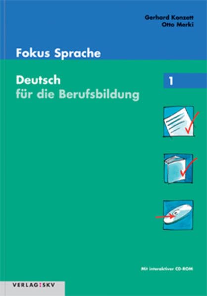 Fokus Sprache. Deutsch für die Berufsbildung / Fokus Sprache 1 - Deutsch für die Berufsbildung: Schülerband Business, Finance & Career
