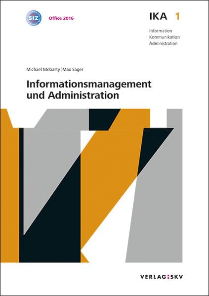 IKA 1: Informationsmanagement und Administration, Bundle ohne Lösungen: Bundle: Theorie und Aufgaben inkl. Enhanced Book (Information, Kommunikation, Administration: Auflage 2016) Business, Finance & Career