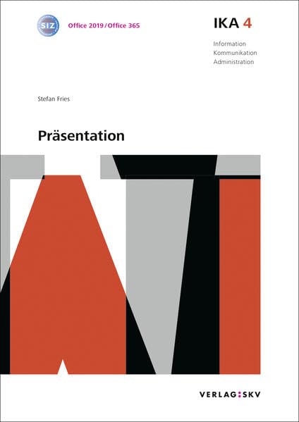 IKA 4: Präsentation, Bundle ohne Lösungen: Bundle: Theorie und Aufgaben inkl. Enhanced Book (Information, Kommunikation, Administration: Auflage 2016) Business, Finance & Career