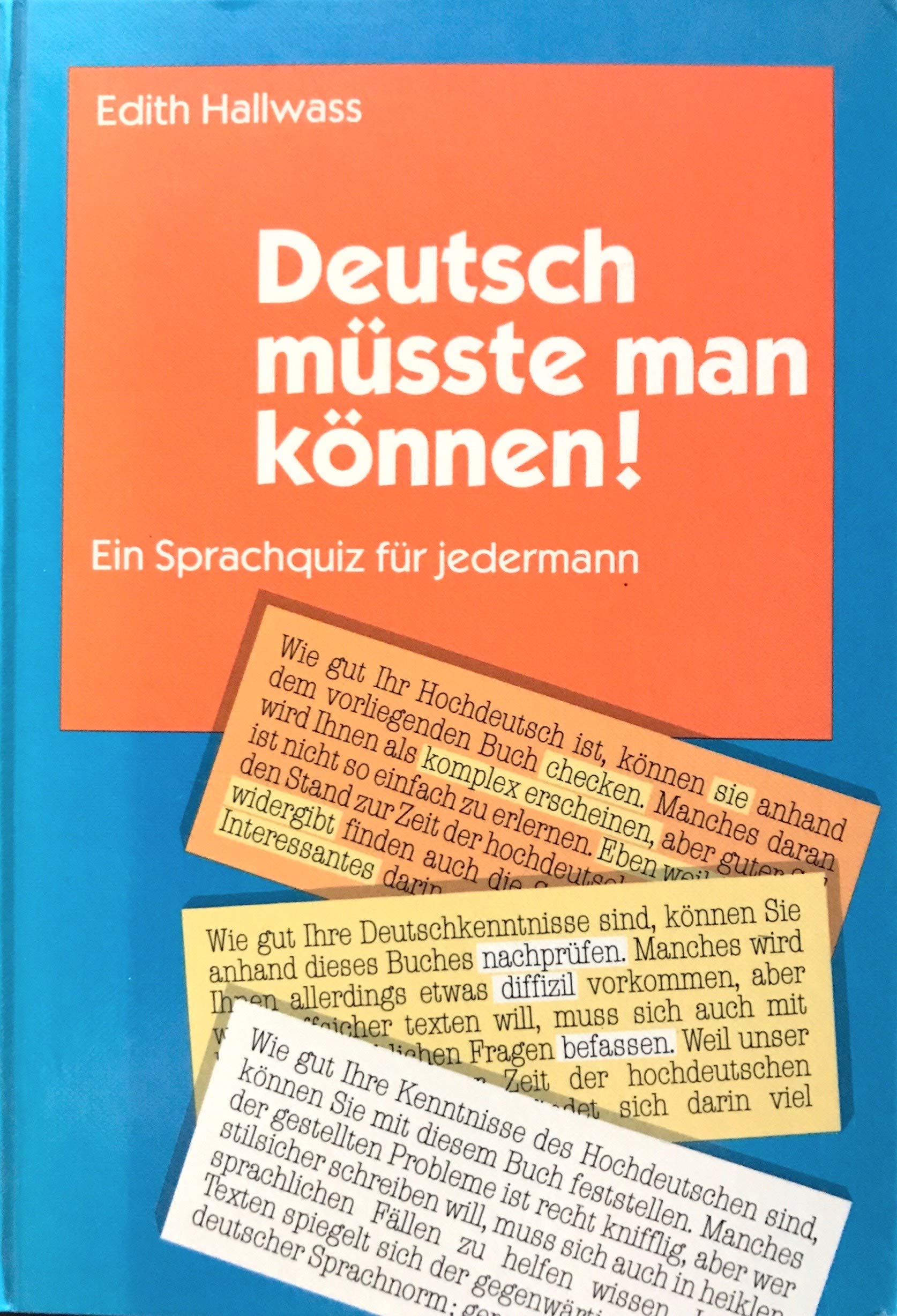 Deutsch müsste man können. Ein Sprachquiz für jedermann Books