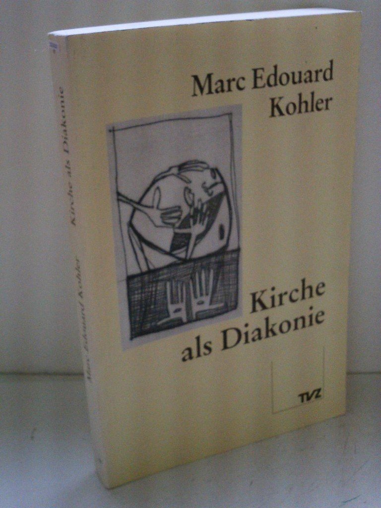 Kirche als Diakonie. Ein Kompendium Religion & Esotericism