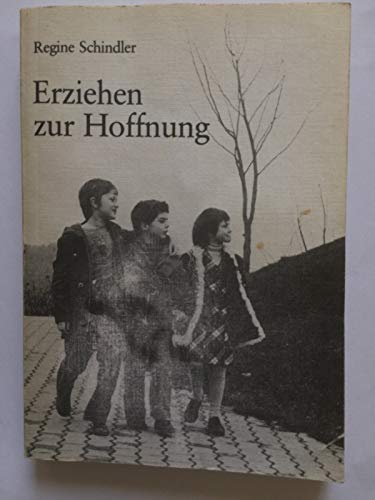 Erziehen zur Hoffnung. Mit Kindern unterwegs zu Gott. Books