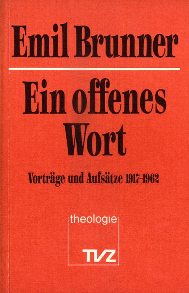 Ein offenes Wort: Vorträge und Aufsätze 1917 - 1962. Bd. 1: 1917-1934. Bd 2: 1935-1962 Religion & Esotericism