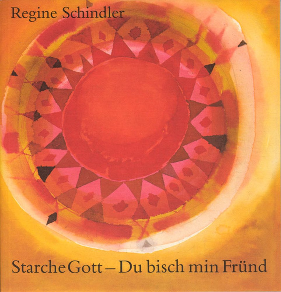 Starche Gott, Du bisch min Fründ: Gebete für kleine und grosse Kinder Religion & Esotericism