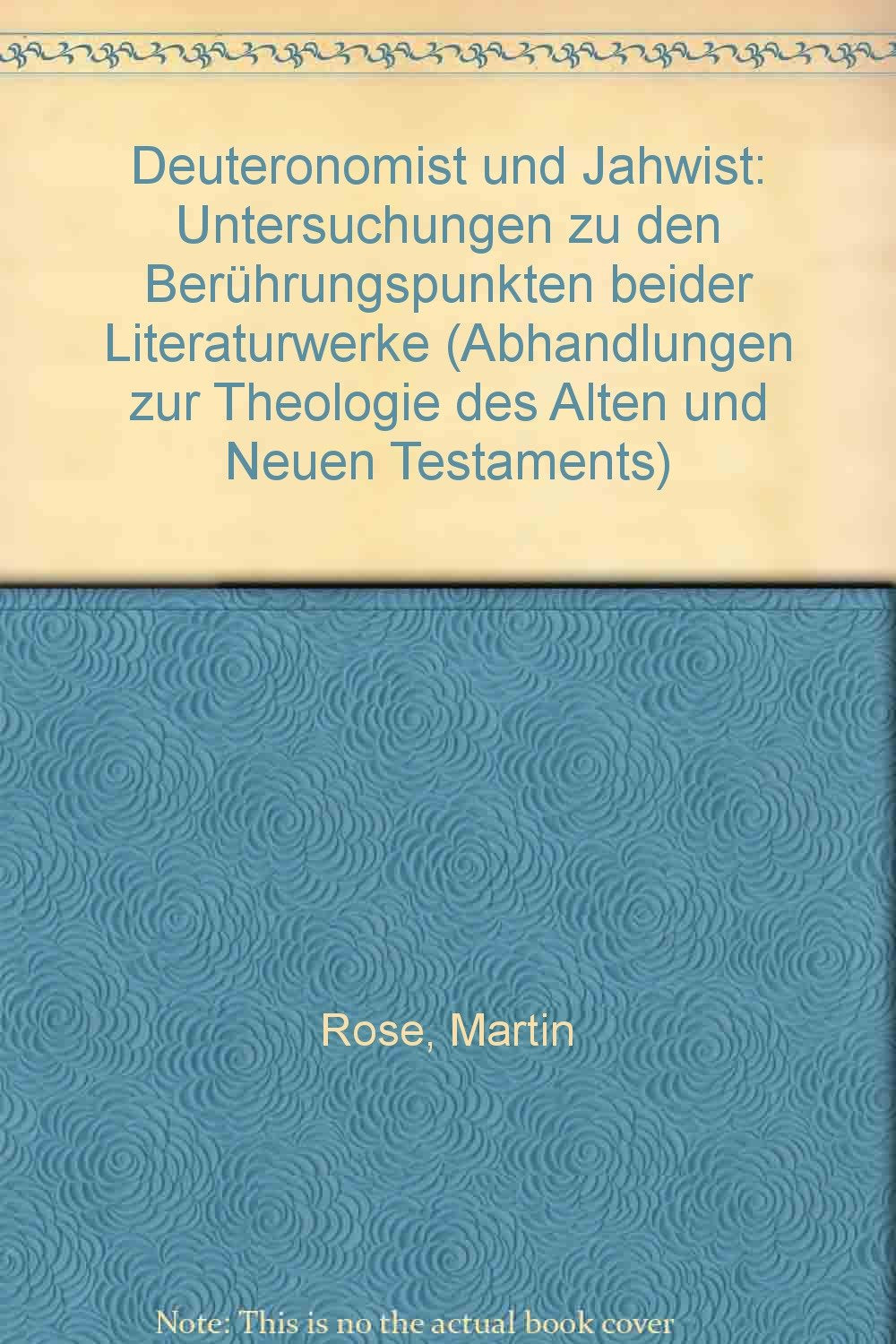 Deuteronomist und Jahwist: Untersuchungen zu den Berührungspunkten beider Literaturwerke Books