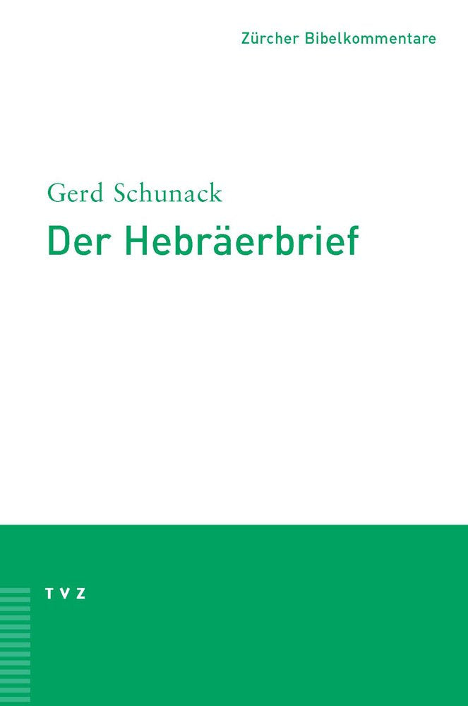 Der Hebräerbrief (Zürcher Bibelkommentare. Neues Testament, Band 14) Religion & Esotericism