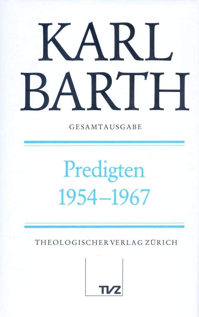Karl Barth Gesamtausgabe Politics & Society