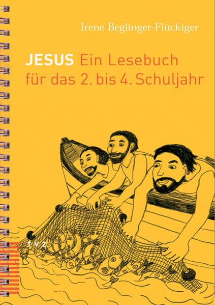 Jesus: Ein Lesebuch für das 2.-4. Schuljahr Learning & Reference
