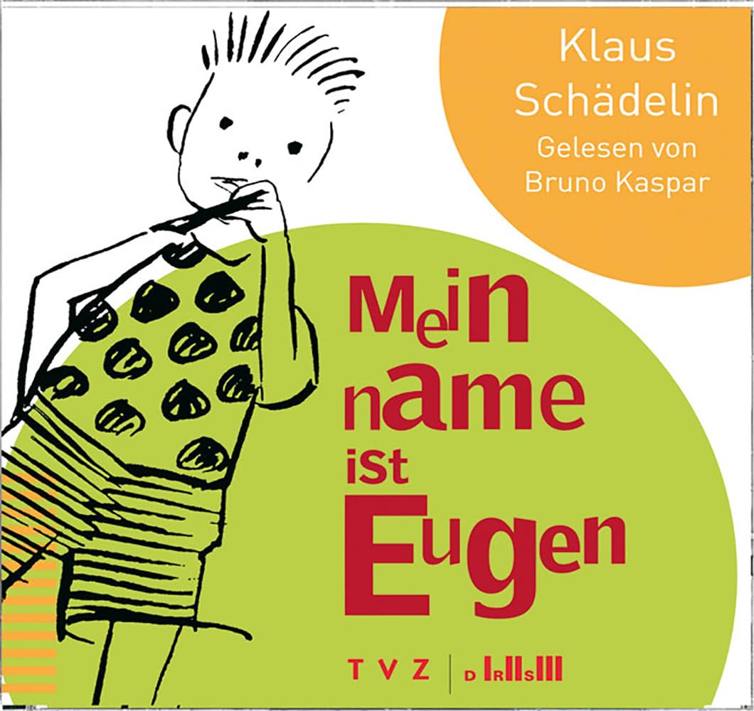 Mein Name ist Eugen. 4 CDs: gelesen von Bruno Kaspar (4 cdS) Religion & Esotericism
