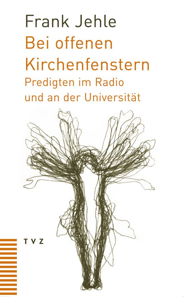 Bei offenen Kirchenfenstern: Predigten im Radio und an der Universität Film, Art & Culture