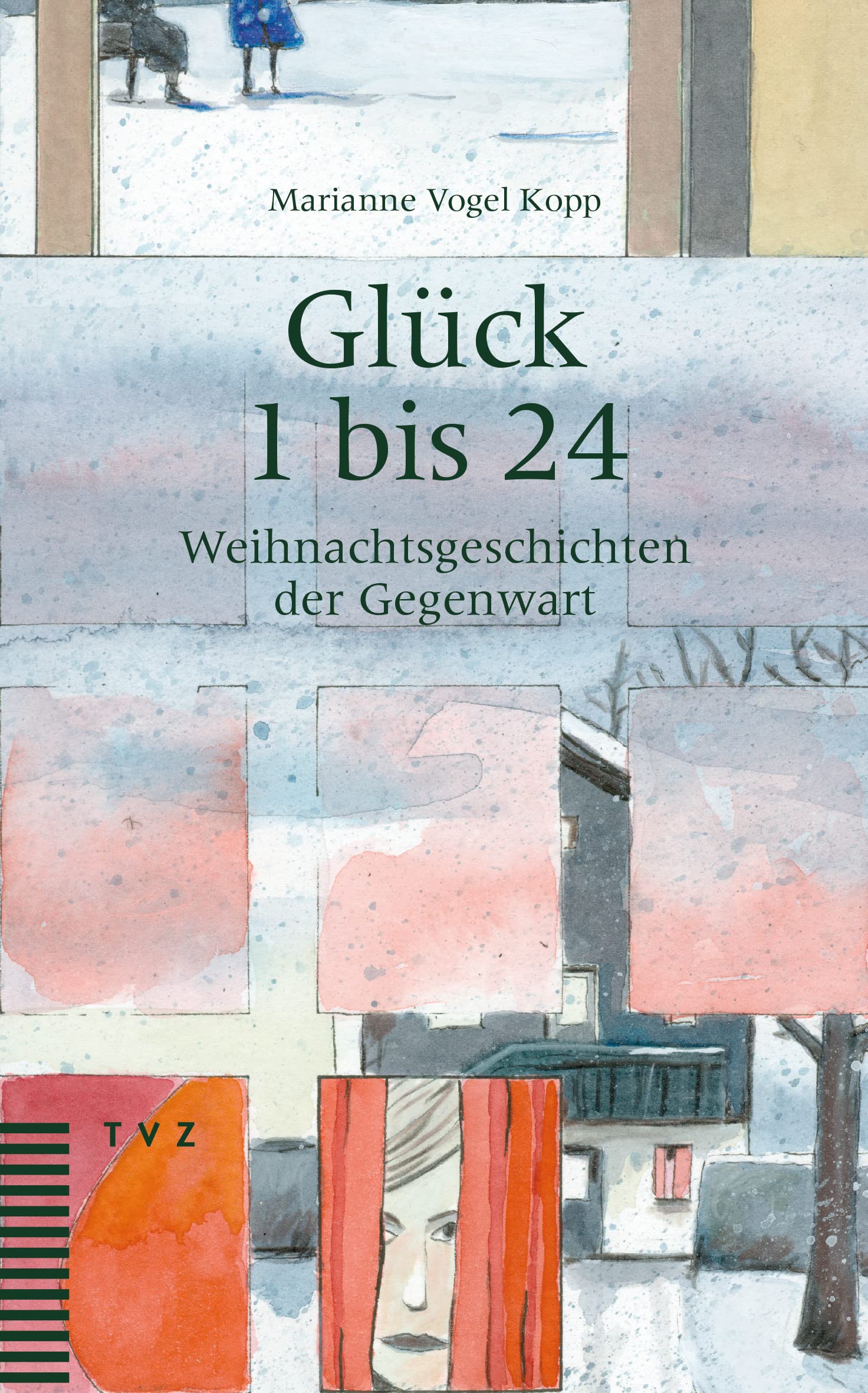 Glück 1 bis 24: Weihnachtsgeschichten der Gegenwart Contemporary literature