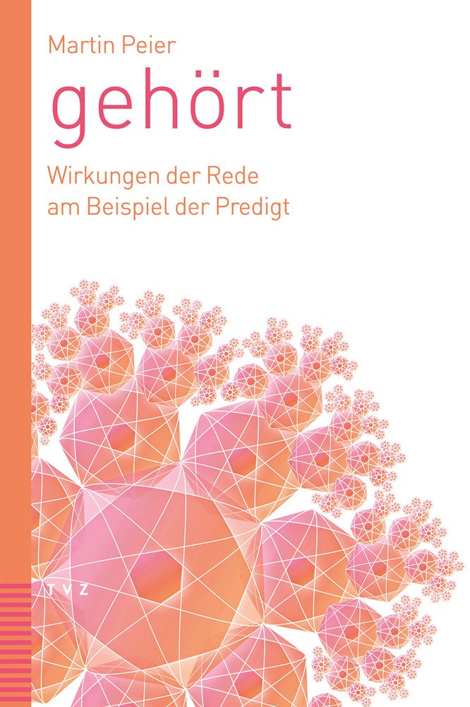gehört: Wirkungen der Rede am Beispiel der Predigt Religion & Esotericism