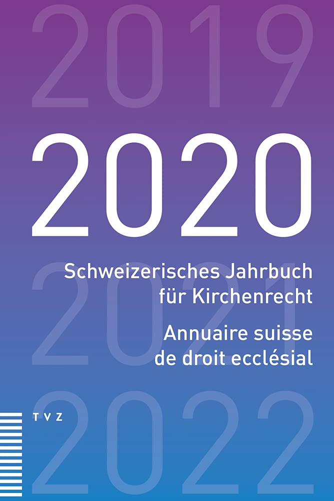Schweizerisches Jahrbuch für Kirchenrecht / Annuaire suisse de droit ecclésial 2020 book