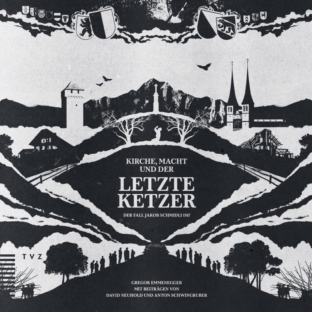 Product Image: Kirche, Macht und der letzte Ketzer