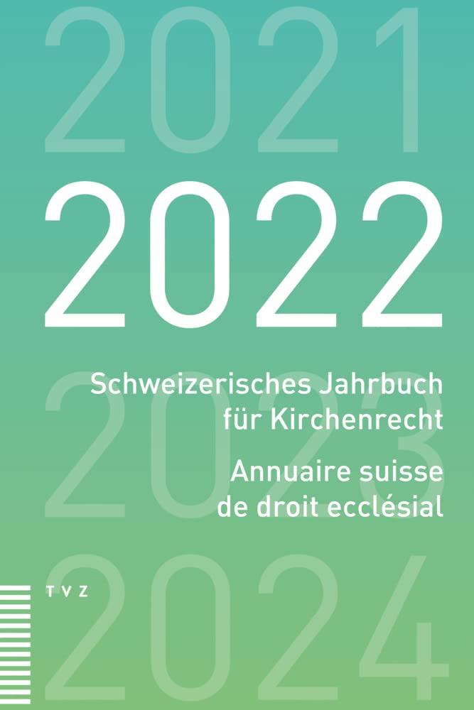 Schweizerisches Jahrbuch für Kirchenrecht / Annuaire suisse de droit ecclésial 2022 book