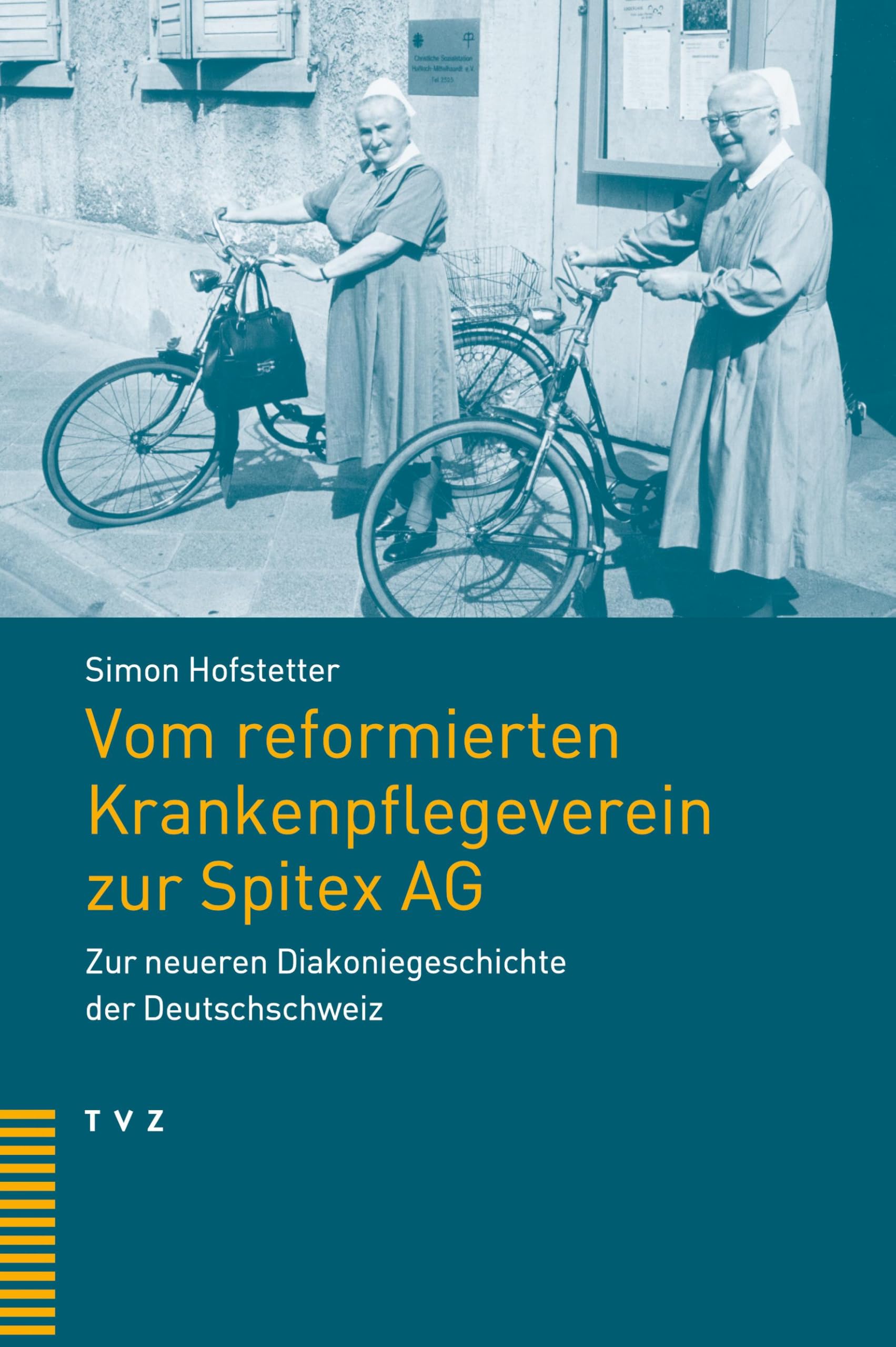 Vom reformierten Krankenpflegeverein zur Spitex AG Medicine
